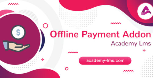 Academy LMS Offline Payment Addon v1.5 Download