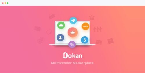 Dokan Pro Business - The Complete Multivendor e-Commerce Solution