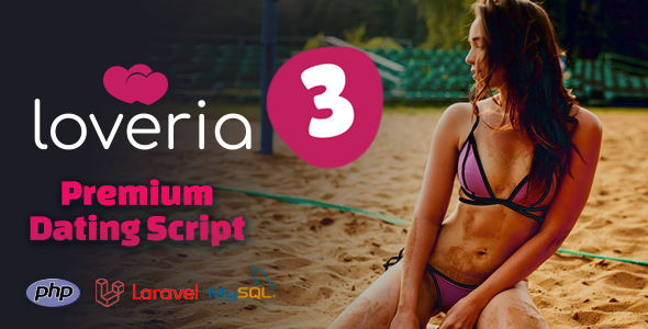 Loveria v3.9.0 - Premium Dating Script - Software - Admin Panel Nulled