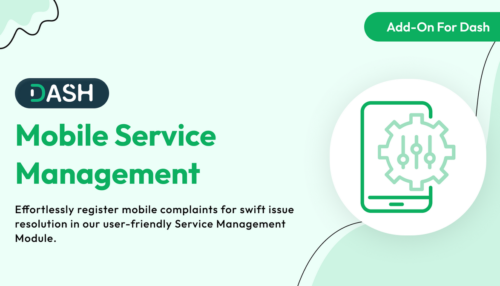 Mobile Service Management v5.0 – Dash SaaS Add-on