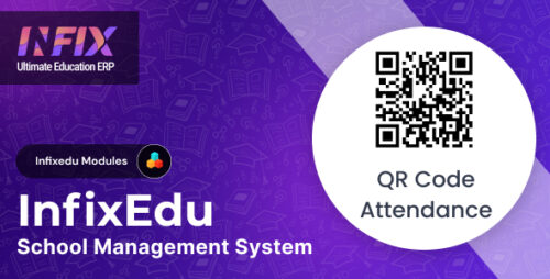 QR Code Attendance | InfixEdu School – School Management System Software v1.0.0