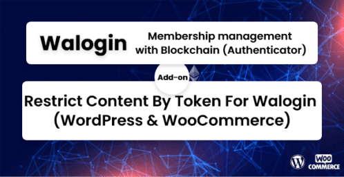 Restrict Content By Token For Walogin (WordPress WooCommerce) 1.0.1