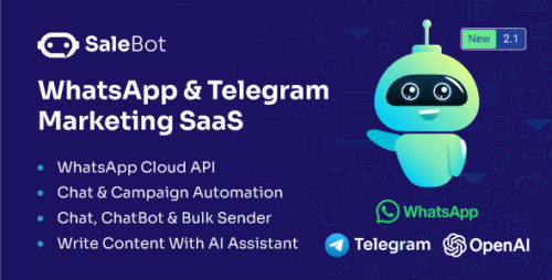 SaleBot v4.4.0 – WhatsApp And Telegram Marketing SaaS – ChatBot & Bulk Sender Nulled