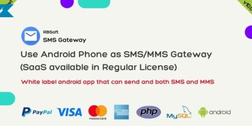 SMS Gateway v10.0.0 - Use Your Android Phone as SMS/MMS Gateway (SaaS)