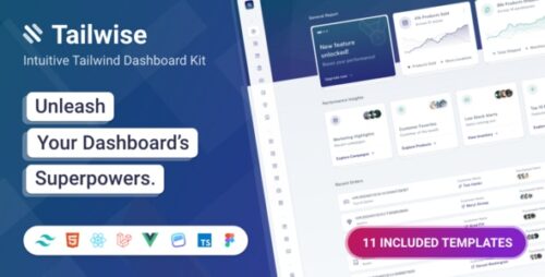 Tailwise - Tailwind CSS HTML, Vue, React, Laravel Admin Dashboard Kit + Figma Design File