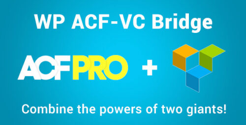 WP ACF-VC Bridge - Integrates Advanced Custom Fields and WPBakery Page Builder WordPress Plugins 1.8.2