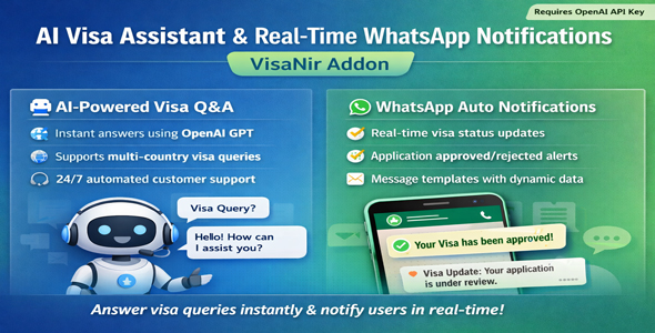 AI Visa Assistant Real Time WhatsApp Notifications VisaNir Addon AI Visa Assistant Real Time WhatsApp Notifications VisaNir Addon