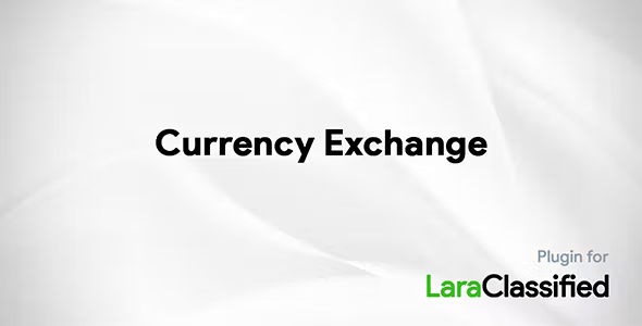Currency Exchange Plugin - LaraClassifier Currency Exchange Plugin - LaraClassifier