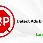 Detect Ads Blocker add-on for LaraClassifier and JobClass