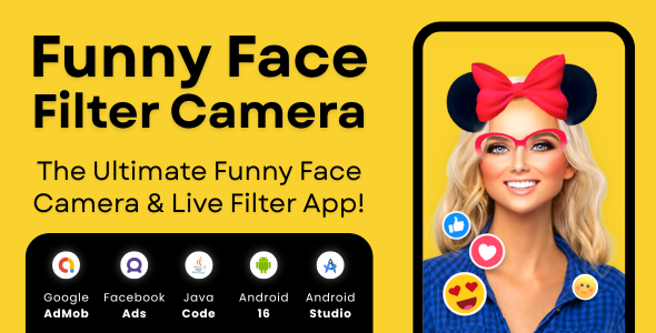 Funny Face Filters Camera with AdMob Facebook Ads Android Funny Face Filters Camera with AdMob Facebook Ads Android