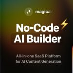 MagicAI - OpenAI Content, Text, Image, Video, Chat, Voice, and Code Generator as SaaS + 7 Premium Themes + 98 Add-ons [Extended Version]