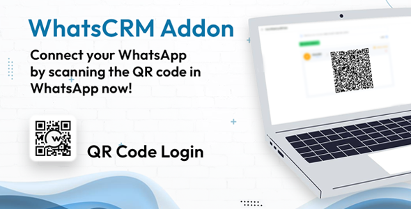 QR Code login for WhatsApp - Add-on for WhatsCRM QR Code login for WhatsApp - Add-on for WhatsCRM