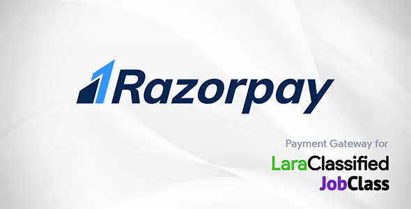 Razorpay Payment Gateway Plugin for LaraClassifier and JobClass Razorpay Payment Gateway Plugin for LaraClassifier and JobClass