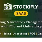 Stockifly SAAS - Billing Inventory Management with POS and Online Shop