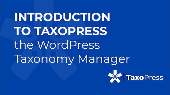 TaxoPress Pro - the WordPress Taxonomy, Category and Tag Plugin TaxoPress Pro - the WordPress Taxonomy, Category and Tag Plugin