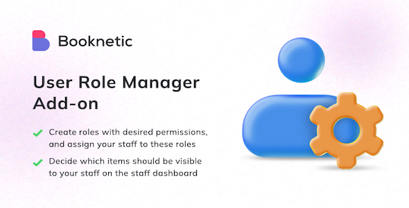User role manager add-on for Booknetic – WordPress Booking Plugin for Appointment Scheduling User role manager add-on for Booknetic – WordPress Booking Plugin for Appointment Scheduling