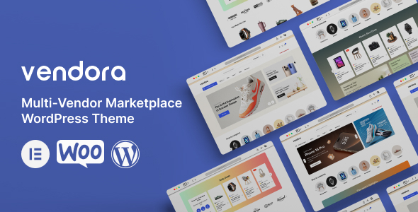 Vendora – Multi-Vendor Marketplace WordPress Theme Vendora – Multi-Vendor Marketplace WordPress Theme