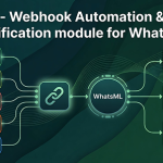 WaHook – Webhook Automation Module for WhatsML
