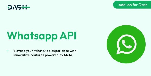 WhatsApp API - Dash SaaS Add-on WhatsApp API - Dash SaaS Add-on