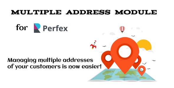 Multiple Address Module for Perfex CRM Multiple Address Module for Perfex CRM