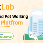 PetLab - On demand Pet Walking Service Platform
